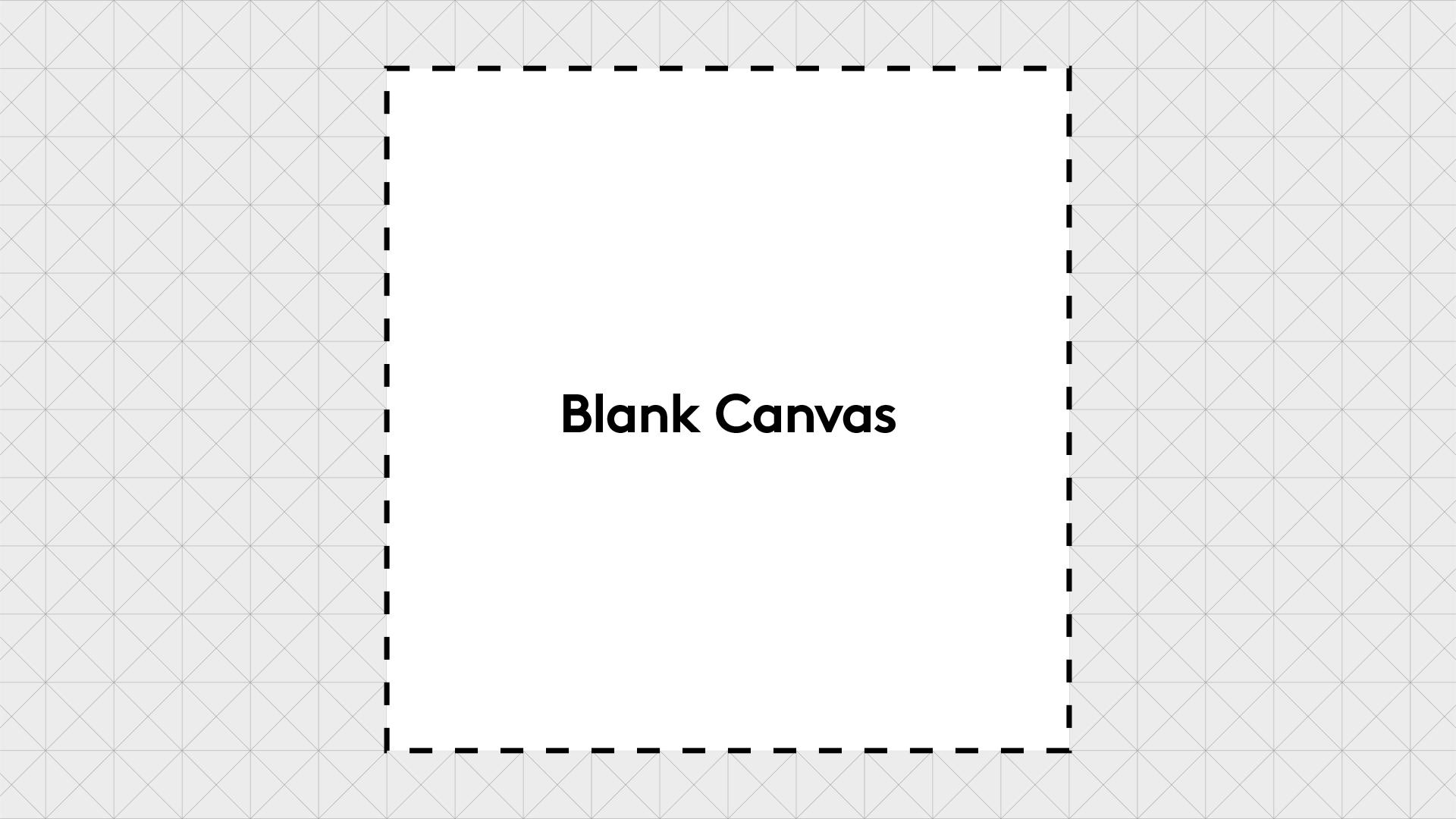 Blank Canvas